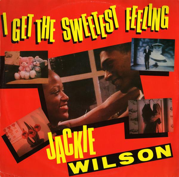 Jackie Wilson - I Get The Sweetest Feeling