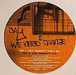 Jay (22) - We Need Change