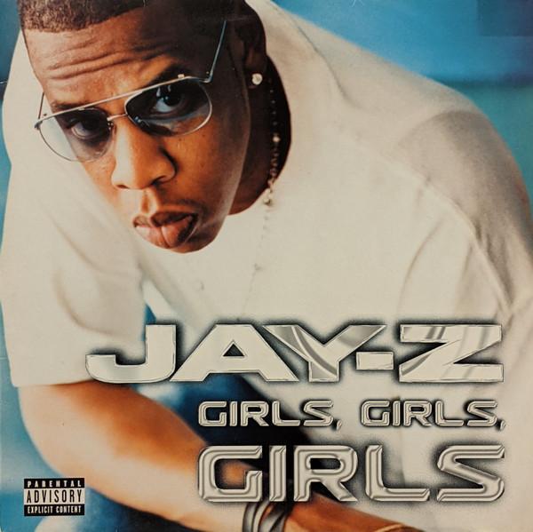 Jay-Z - Girls, Girls, Girls