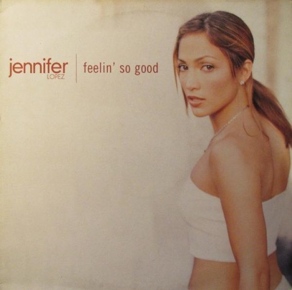 Jennifer Lopez - Feelin' So Good