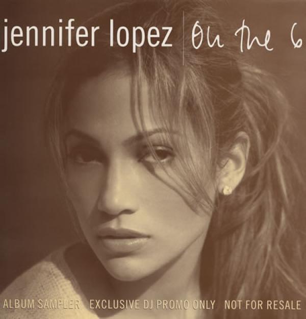 Jennifer Lopez - On The 6
