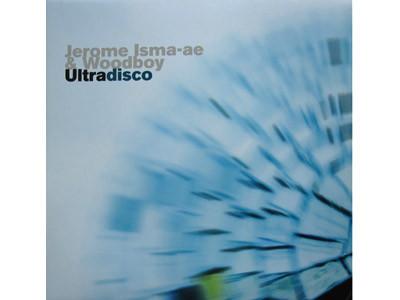 Jerome Isma-Ae, Woodboy - Ultradisco