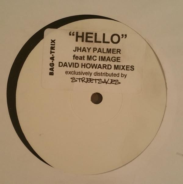 Jhay Palmer, MC Image - Hello (David Howard Mixes)