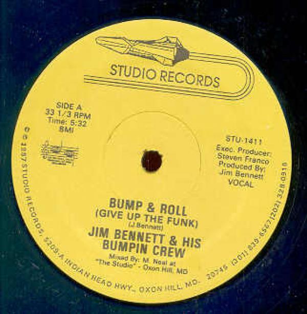 Jim Bennett & His Bumpin Crew - Bump & Roll (Give Up The Funk)