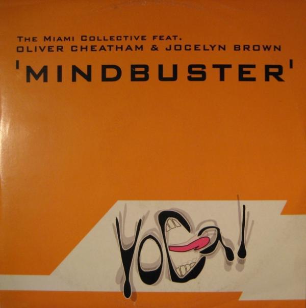 Jocelyn Brown, Oliver Cheatham, The Miami Collective - Mindbuster
