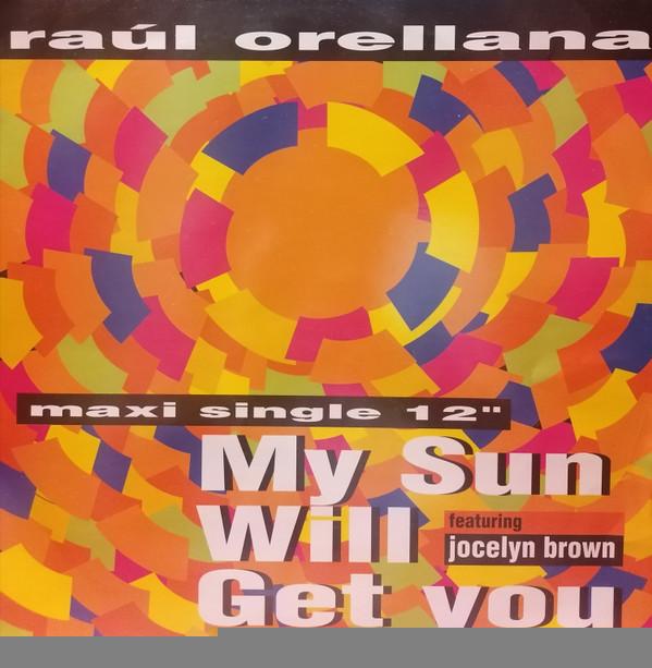 Jocelyn Brown, Raúl Orellana - My Sun Will Get You