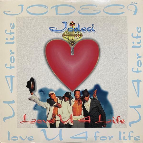 Jodeci - Love U 4 Life