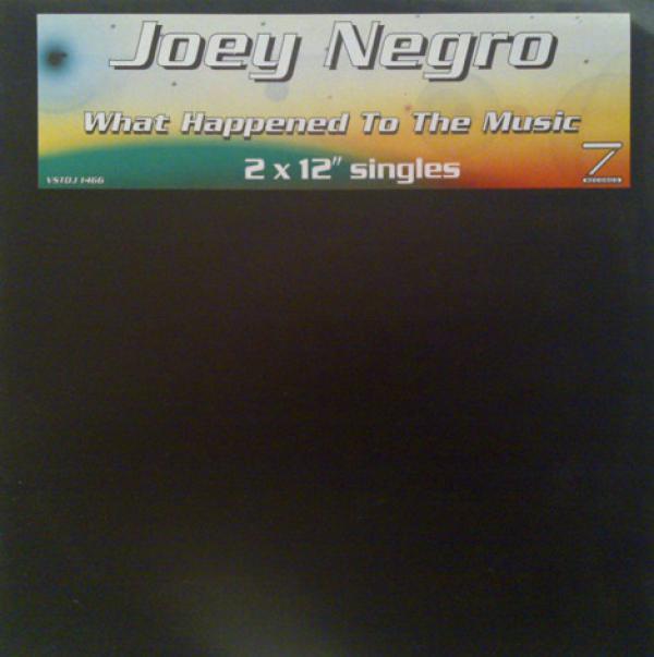 Joey Negro - What Happened To The Music