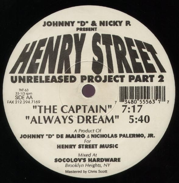 Johnny D & Nicky P - Henry Street Unreleased Project Part 2