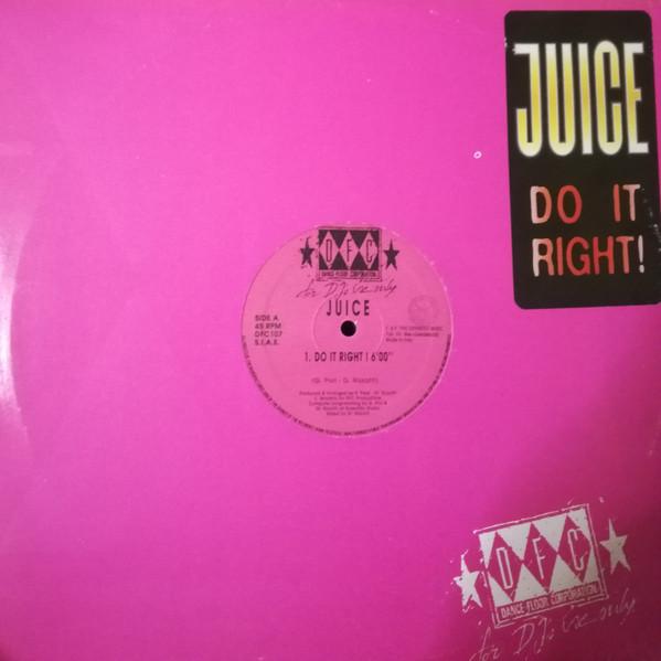 Juice (3) - Do It Right!