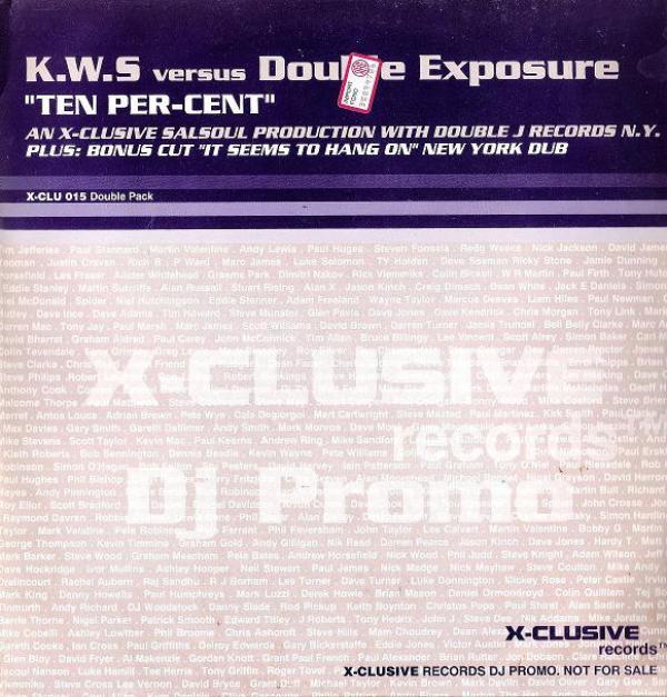 K.W.S., Double Exposure - Ten Per-Cent