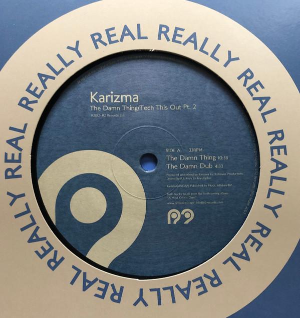 Karizma - The Damn Thing / Tech This Out Pt. 2