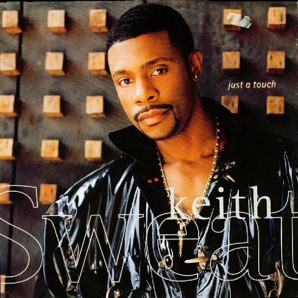 Keith Sweat - Just A Touch