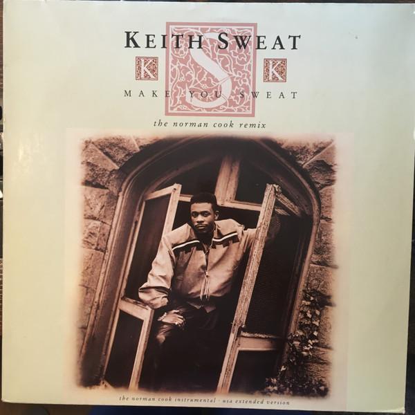 Keith Sweat - Make You Sweat (The Norman Cook Remix)