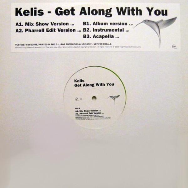 Kelis - Get Along With You