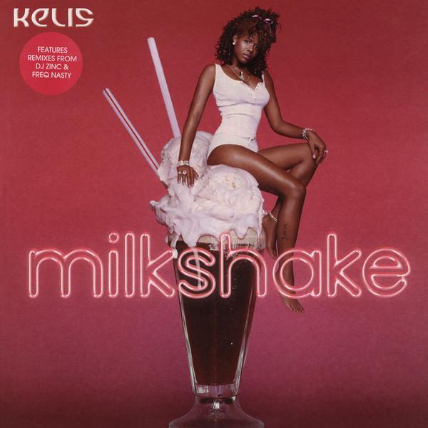 Kelis - Milkshake