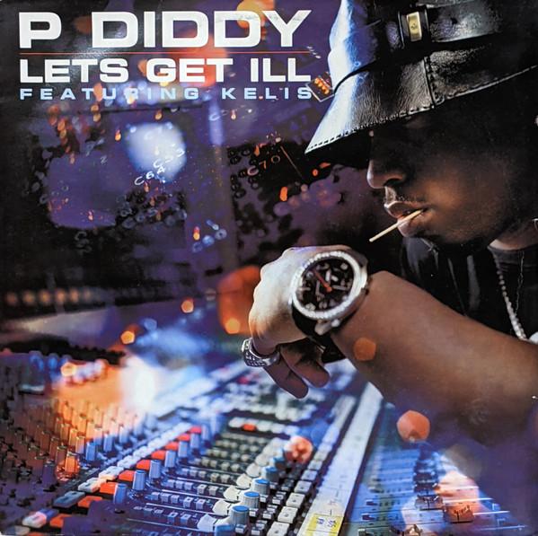 Kelis, P. Diddy - Let's Get Ill