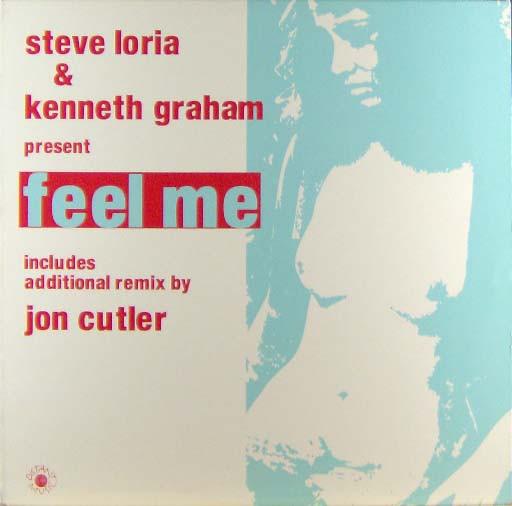 Kenneth Graham, Steve Loria - Feel Me