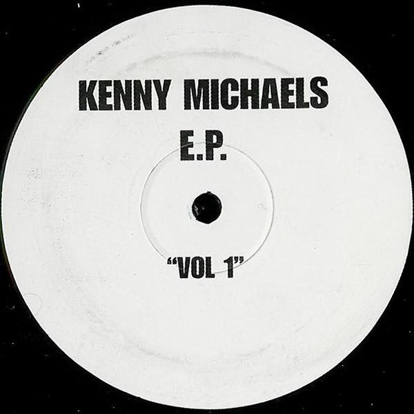 Kenny Michaels - E.P. Vol 1 'You're Gonna Get Yours'