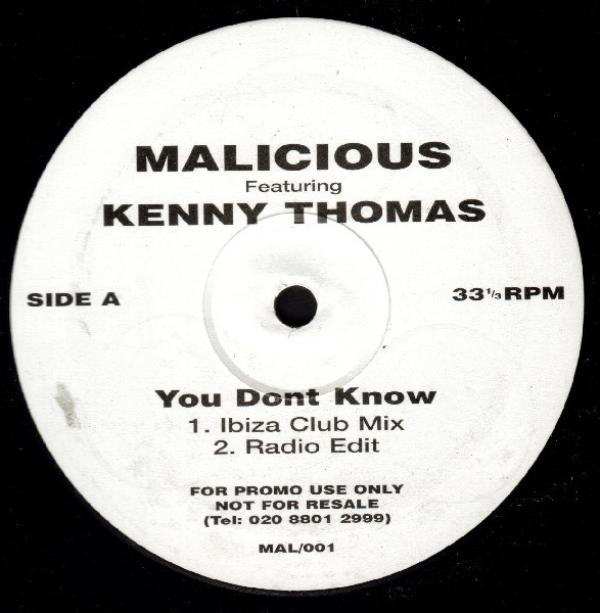 Kenny Thomas, Malicious (2) - You Dont Know