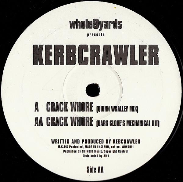 Kerbcrawler - Crack Whore