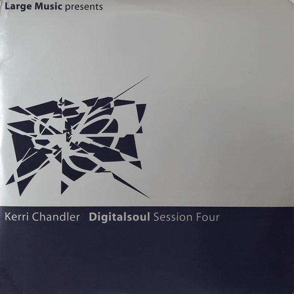 Kerri Chandler - Digitalsoul (Session Four)