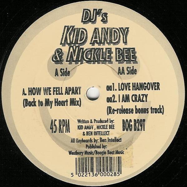 Kid Andy & Nickle Bee - How We Fell Apart (Back To My Heart Mix)