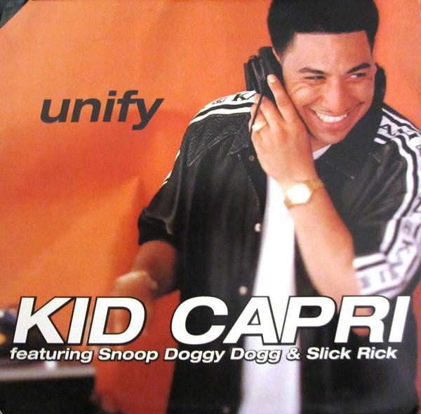 Kid Capri, Snoop Dogg, Slick Rick - Unify