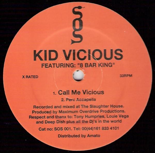 Kid Vicious (2) - Call Me Vicious / Dig It