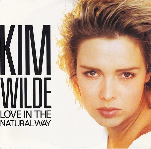 Kim Wilde - Love In The Natural Way
