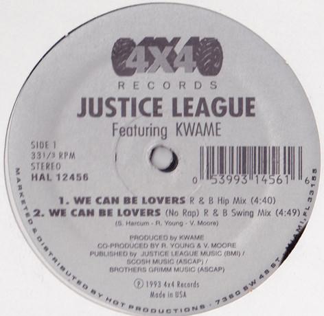 Kwamé, Justice League (3) - We Can Be Lovers