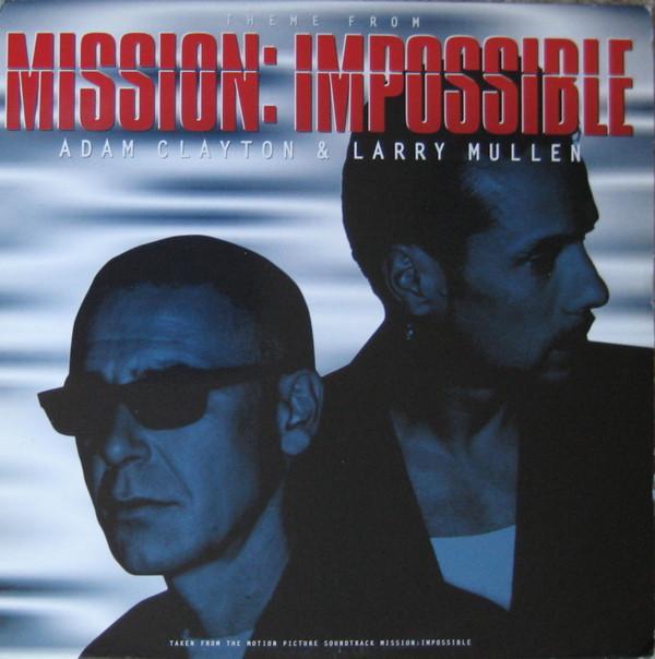 Larry Mullen, Adam Clayton - Theme From Mission: Impossible