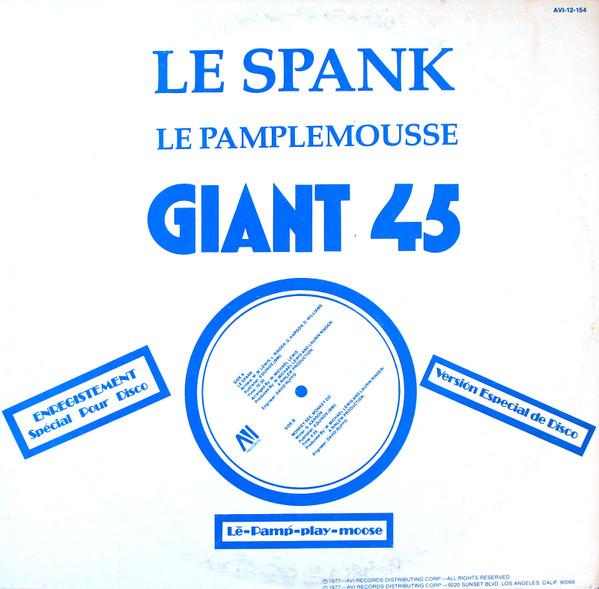 Le Pamplemousse - Le Spank / Monkey See, Monkey Do