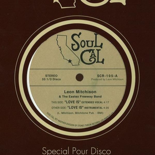 Leon Mitchison & the Eastex Freeway Band - Love Is
