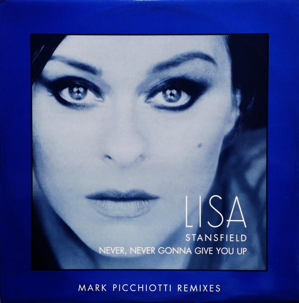 Lisa Stansfield - Never, Never Gonna Give You Up (Mark Picchiotti Remixes)