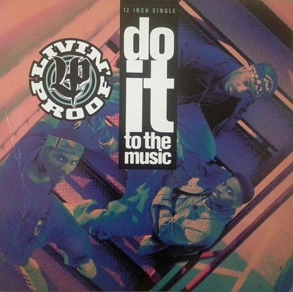 Livin' Proof (2) - Do It To The Music