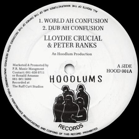 Lloydie Crucial, Peter Ranks - World Ah Confusion