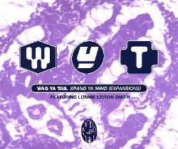Lonnie Liston Smith, Wag Ya Tail - Xpand Ya Mind (Expansions)