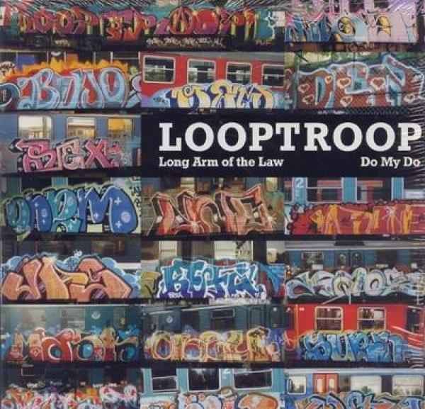 Looptroop (2) - Long Arm Of The Law / Do My Do