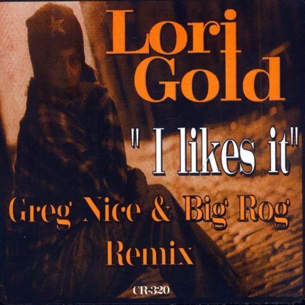 Lori Gold - I Likes It