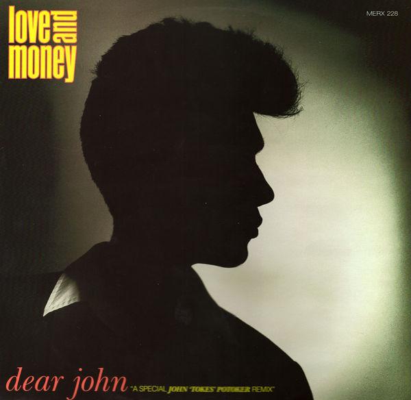 Love And Money - Dear John