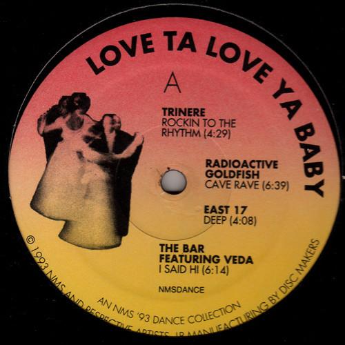  - Love Ta Love Ya Baby: An NMS '93 Dance Compilation