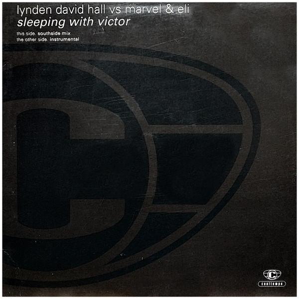 Lynden David Hall, Marvel & Eli - Sleeping With Victor