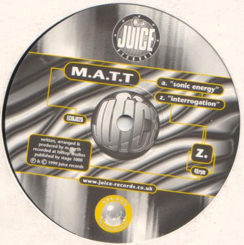 M.A.T.T - Sonic Energy / Interrogation