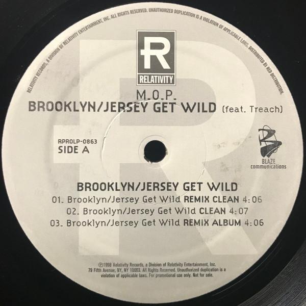 M.O.P. - Brooklyn/Jersey Get Wild