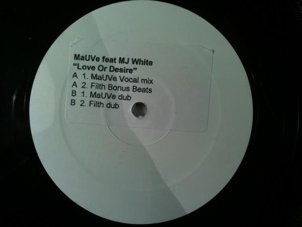 MaUVe, MJ White - Love & Desire