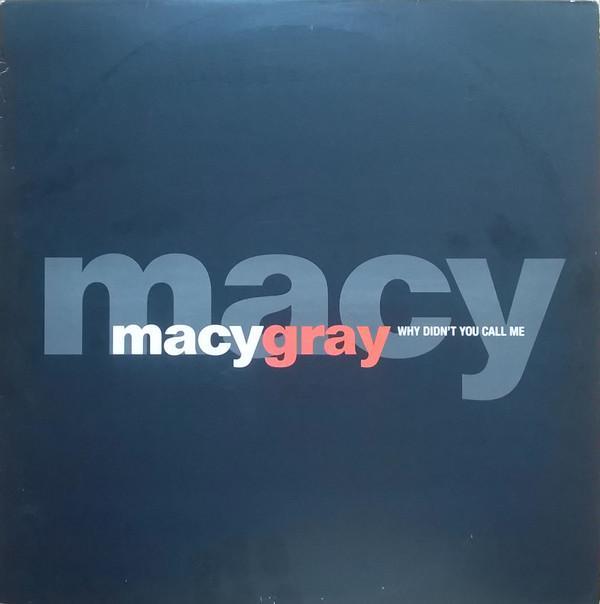 Macy Gray - Why Didn't You Call Me
