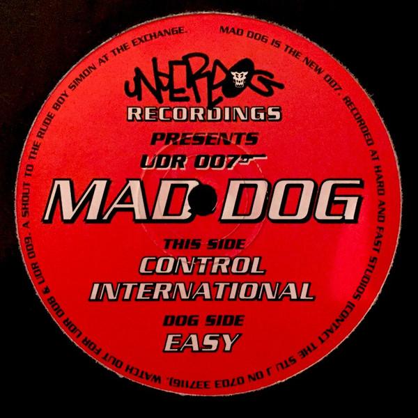 Mad Dog - Control International / Easy