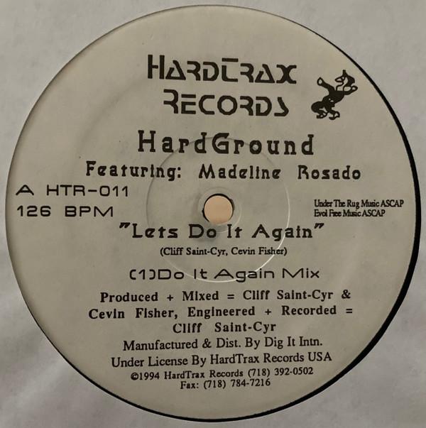 Madeline Rosado, Hardground - Let's Do It Again