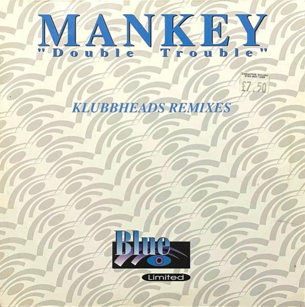Mankey - Double Trouble (Klubbheads Remixes)
